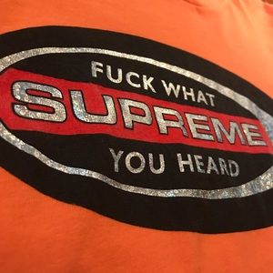 Supreme Fuck What You Heard L/S Tee
